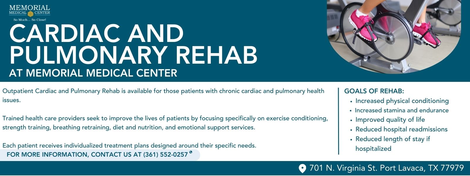 cardiac and pulmonary rehab. for more info. contact us at 361-552-0257