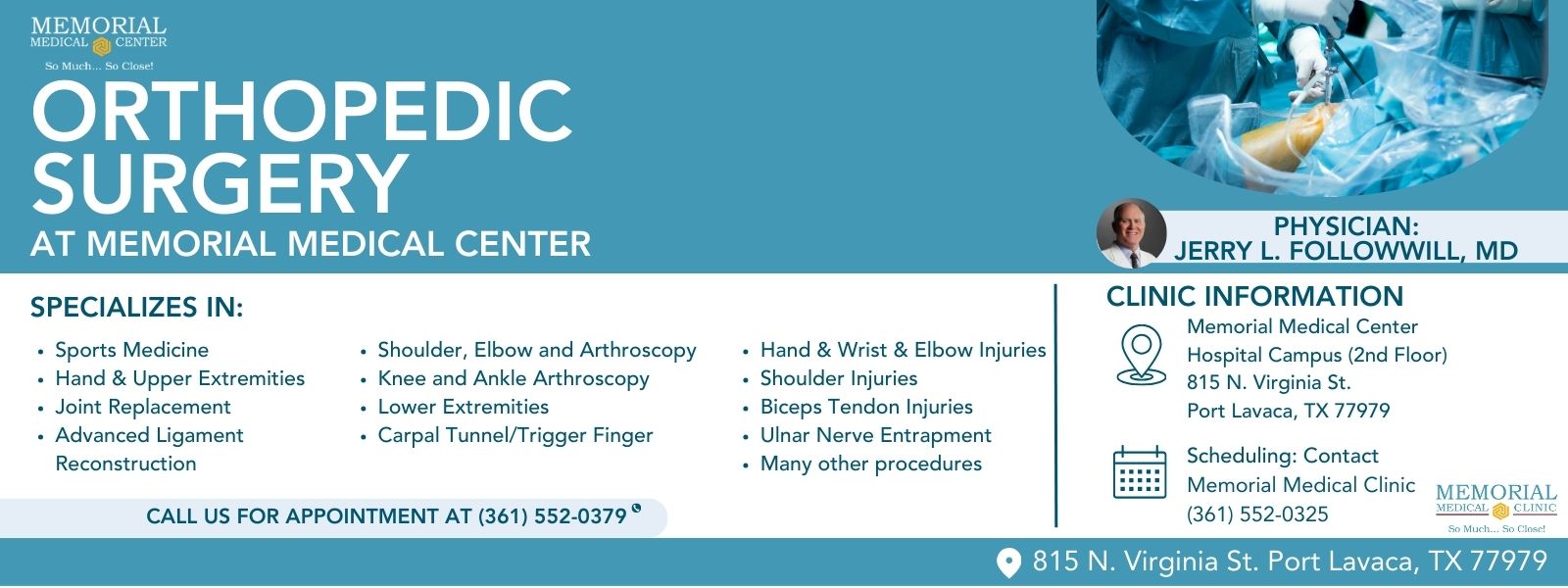 Orthopedic Surgery. Call to schedule an appointment at 361-552-0379