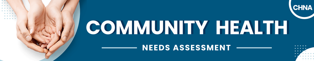Community Health Needs Assessment
