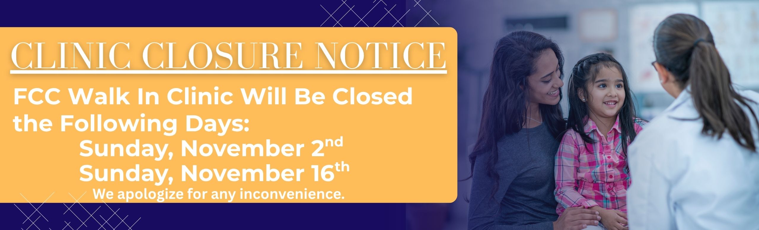 clinic closure notice November 2nd and November 16th