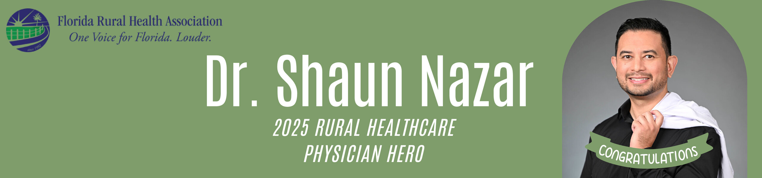 Dr. Shaun Nazar
2025 Rural Healthcare Physician Hero