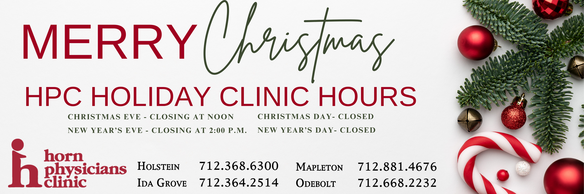 Merry Christmas
Holiday Hours