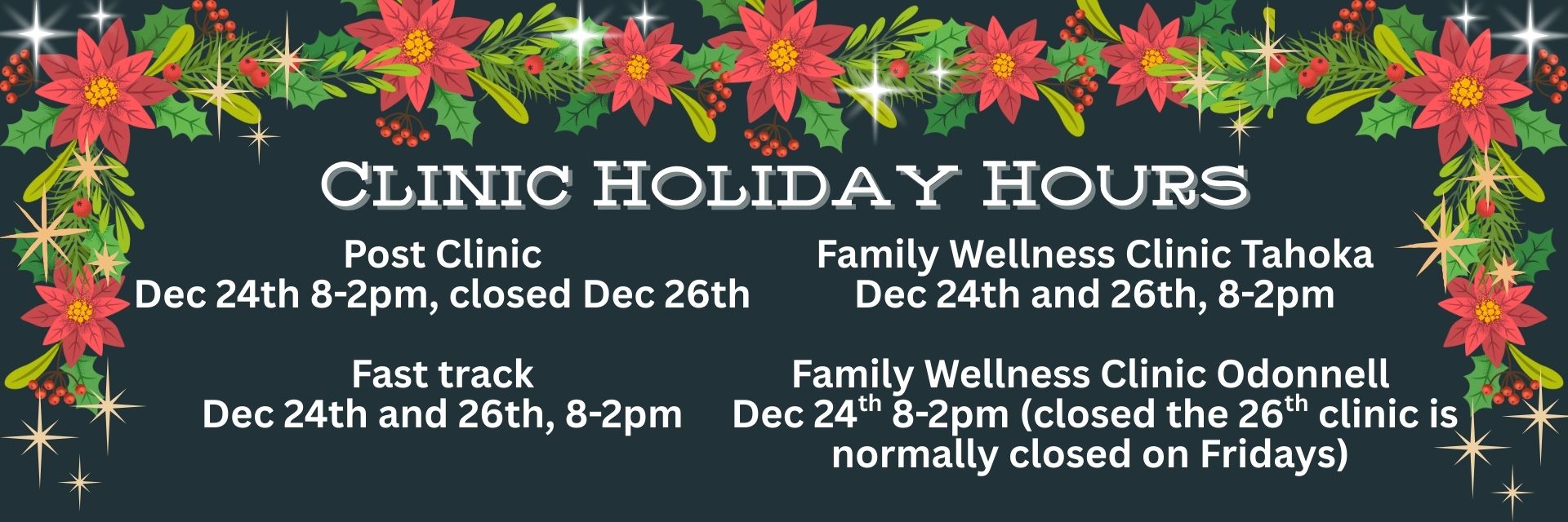 clinic holiday hours, holly and pine with stars
