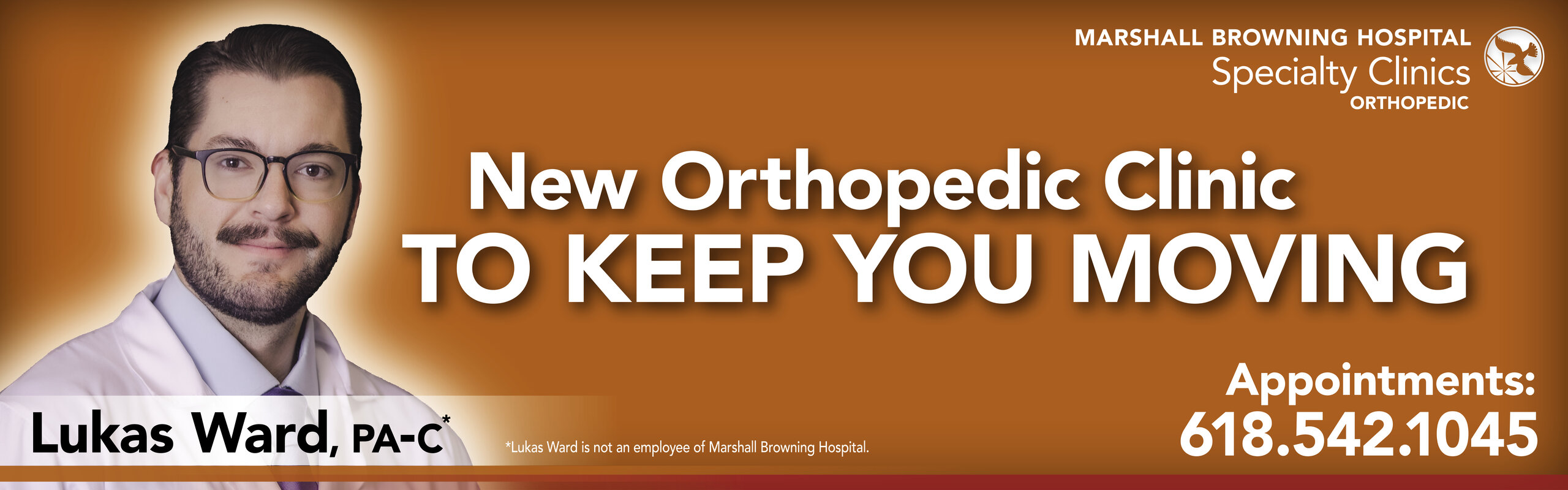 New Orthopedic Clinic to Keep You Moving
Lukas Ward, PA-C
Appointments: 618-542-1045