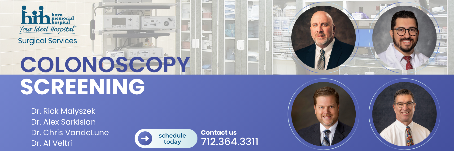 Colonoscopy Screening
Contact us: 712-364-3311
Schedule Today!