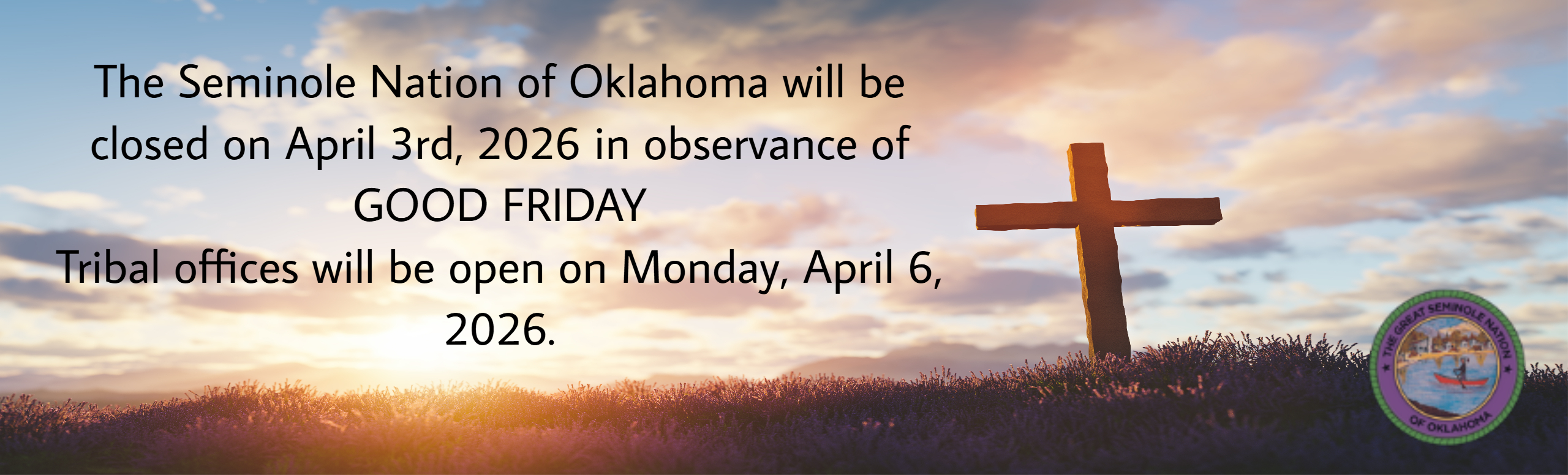 Cross in the middle of the desert. 
Tribeal offices will be closed on April 3, 2026 in observance of Good Friday. Office iwll open Monday, April 6, 2026.
