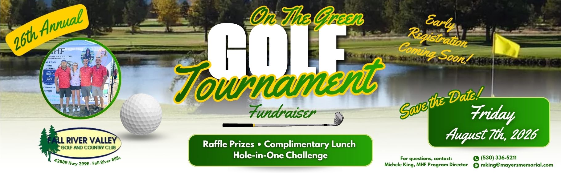 26th Annual Golf Tournament Fundraiser - Friday, August 7th, 2026
Raffle Prizes, Complimentary Lunch, Hole-in-One Challenge