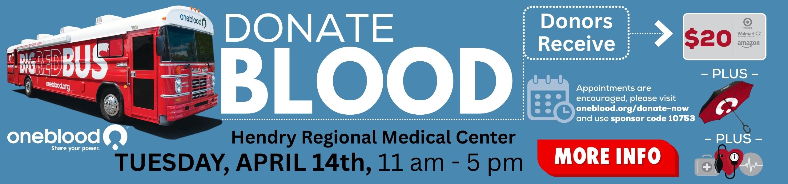 Donate Blood
Hendry Regional Medical Center
Tuesday, April 14th from 11am - 5pm
Click on banner for more information!