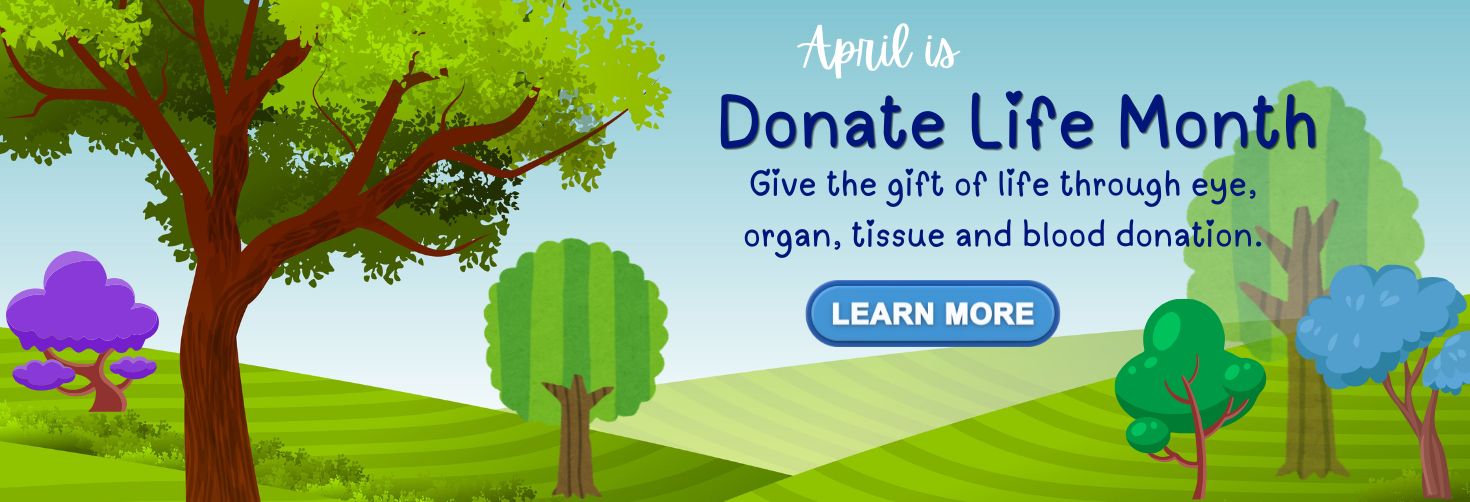 April donate life month learn more