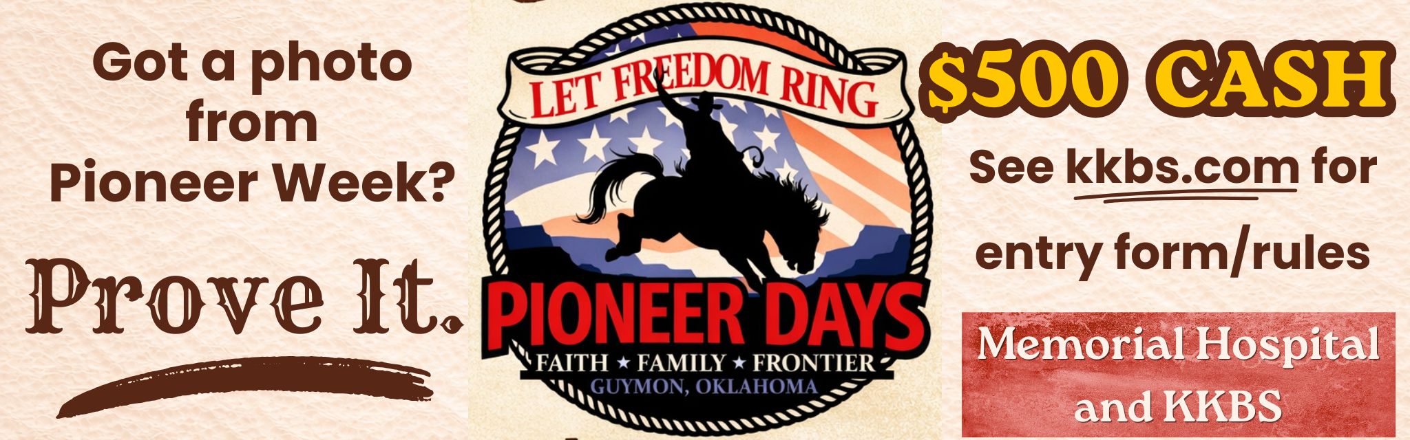 pioneer days. got a photo from pioneer week? $500 cash. see kkbs.com for entry form and rules