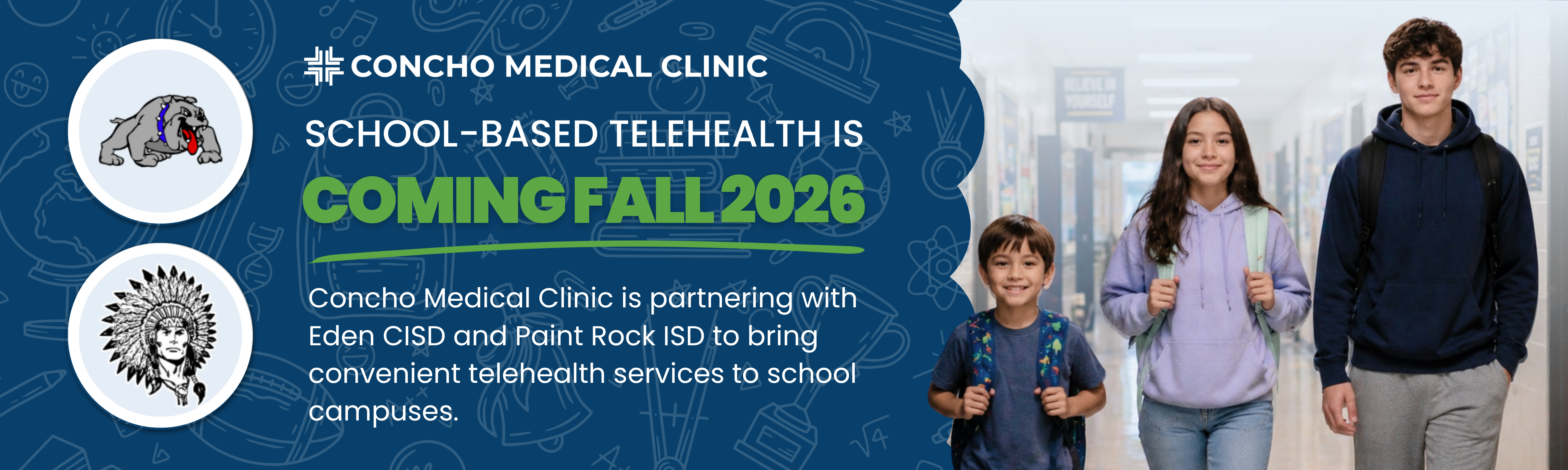 Beginning in the 2026-2027 school year, Concho Medical Clinic will offer medical care at school for Eden CISD and Paint Rock ISD students through telehealth. Click here to learn more.