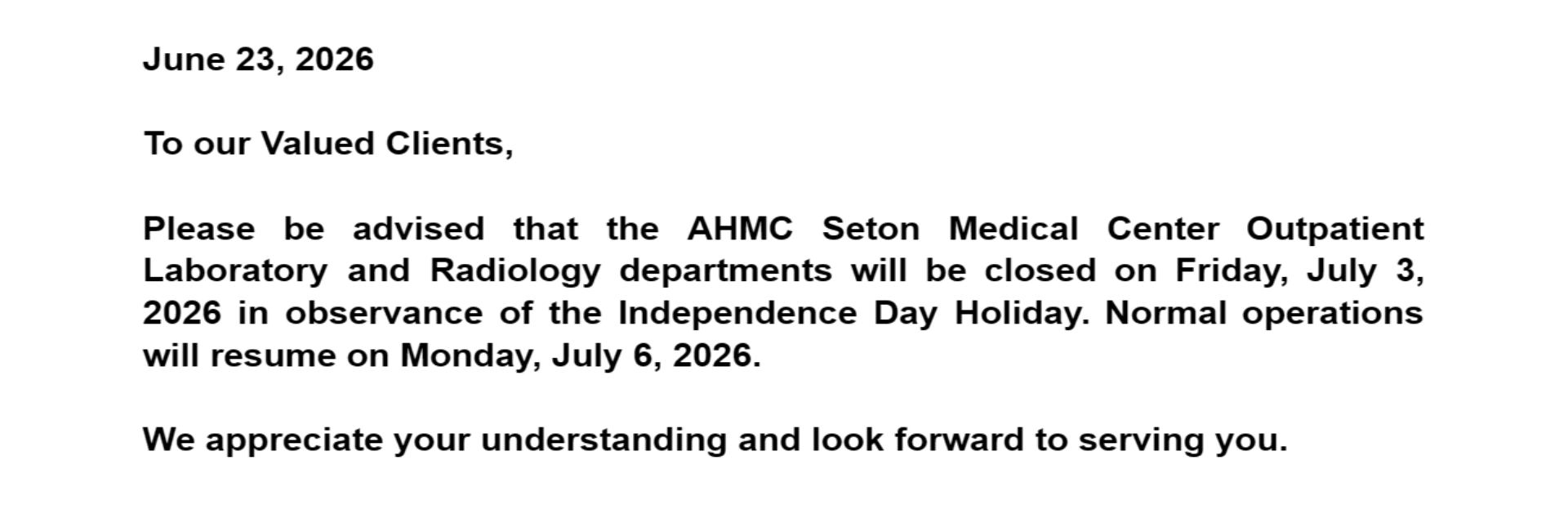To our Valued Clients, 
Please be advised that the AHMC Seton Medical Center Outpatinet Lab and Radiology departments will be closed on Friday, July 3 2026 in observance of the Independence Day Holiday. Normal operations will resume on Monday, July 6 2026.

We appreciate your understanding and look forward to serving you.