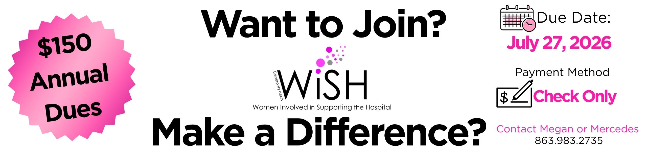 Want to Join? 
WISH
Make a Difference?
Due date: July 27, 2026
Payment Method: Check Only
Contact megan or Mercedes: 863-983-2735