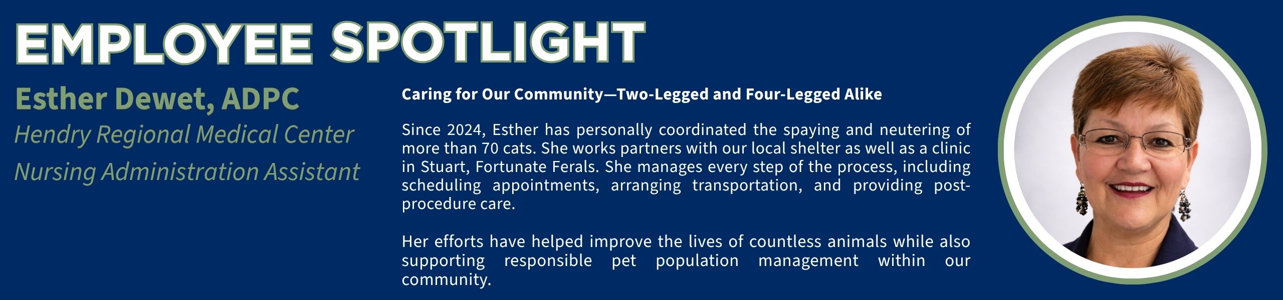 Employee Spotlight
Esther Dewet, ADPC
