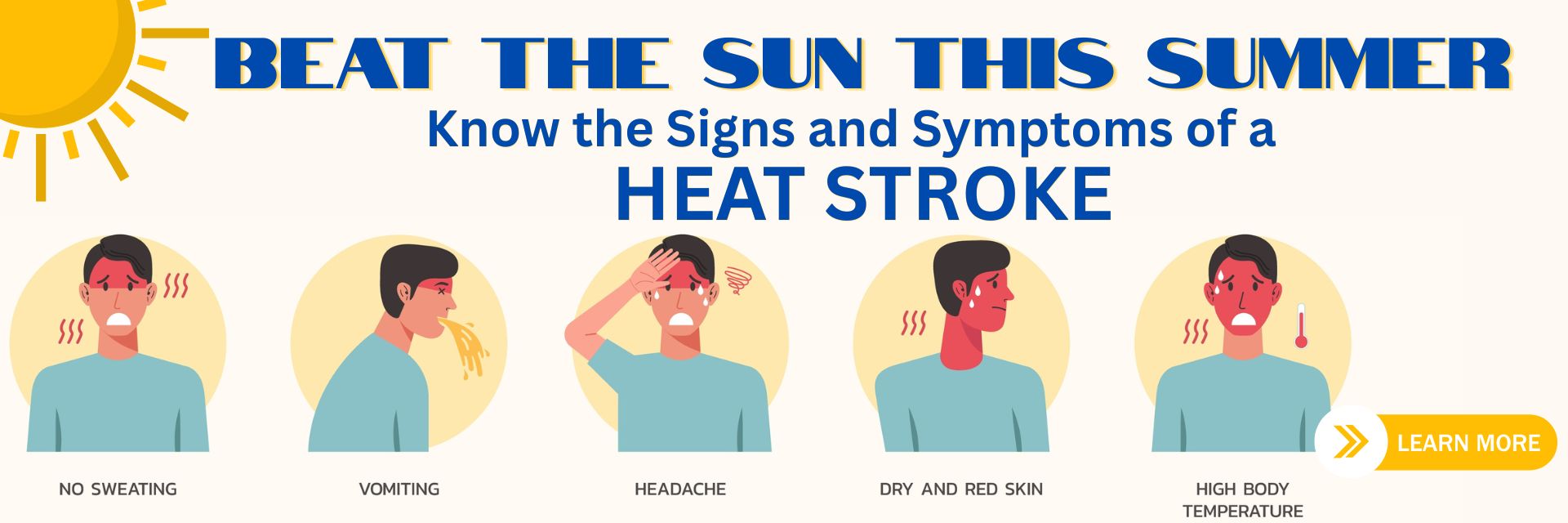 beat the heat this summer signs and symptoms of heat stroke learn more