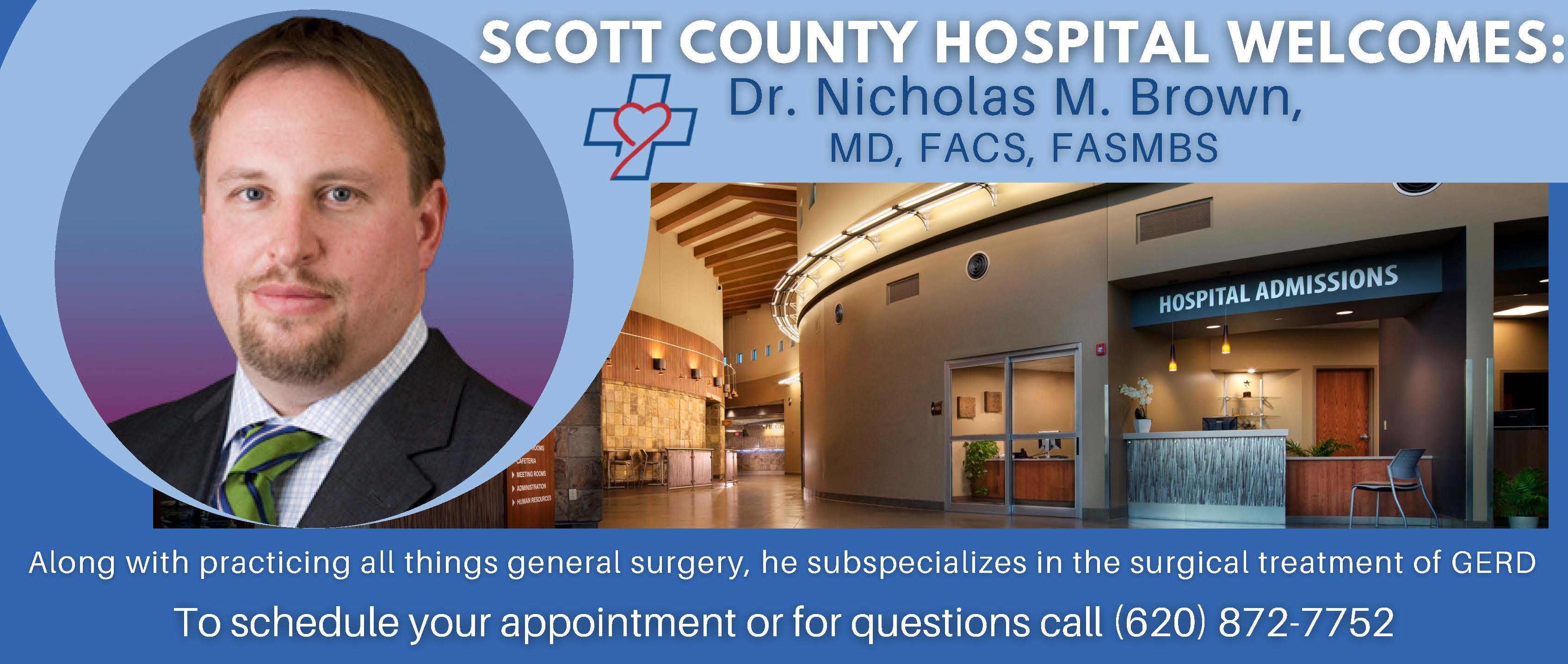 Dr. Brown, General Surgeon at Scott County Hospital