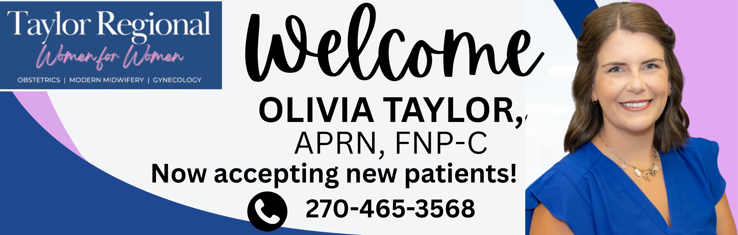 welcome Olivia Taylor, APRN, FNP-C 