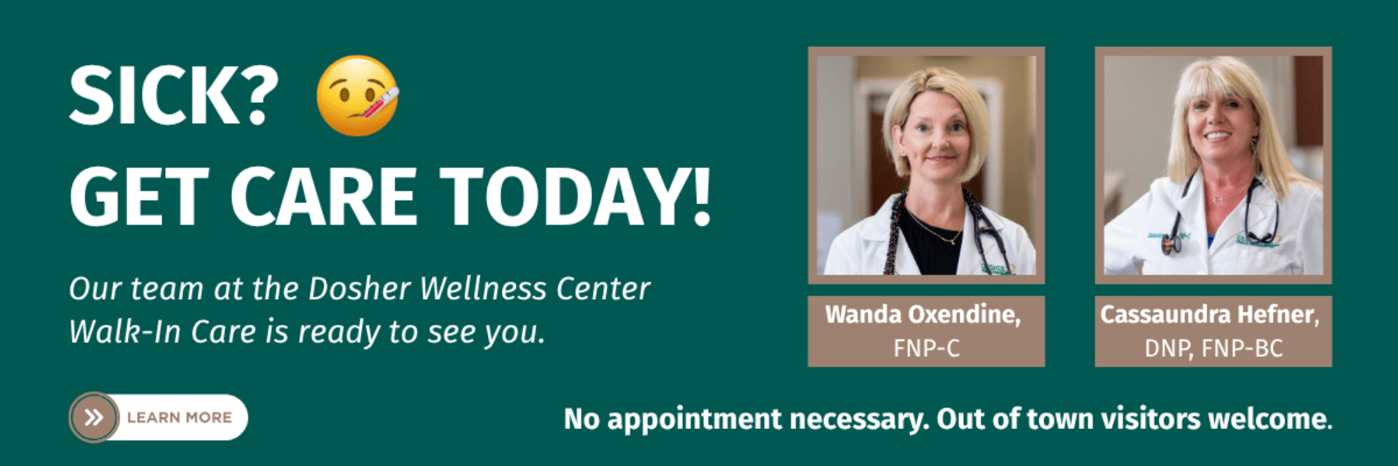 Sick? Get care today!
No appointment necessary. Out of town visitors welcome.