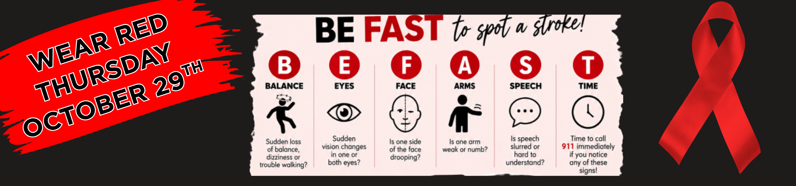 Wear Red - Thursday, October 29th
Be Fast to spot a stroke!