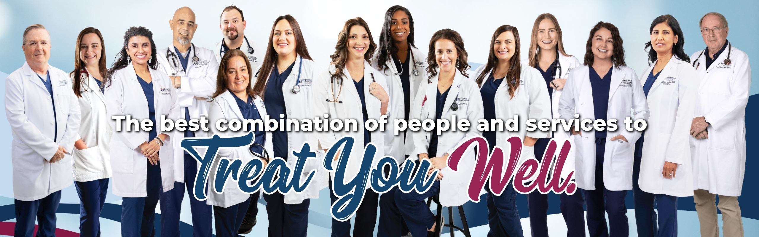 Photo of all family medicine and women's health providers with We treat you well slogan.